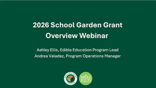 2026 Garden Grant Overview Webinar