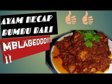 resep-ayam-kecap-bumbu-bali-_mblaged