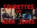 Alex jones deathmatch vs tourettes guy pt2