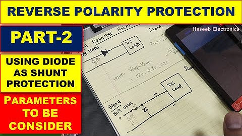 {540} How to Protect Circuits From Reversed Voltage Polarity / DC Reverse Polarity Protection