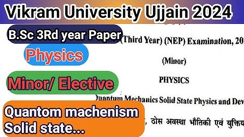BSc 3Rd year Physics (Minor/Elective) Question paper 2024//Vikram University Ujjain Physics question