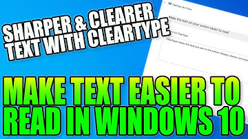 Make Windows 10 Text Clearer & Easier To Read | FIX Blurry Text With ClearType PC Tutorial