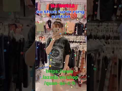 Video Áo thun form rộng cotton xịn mẫu mới nhất hiện nay Cẩm... - youtube