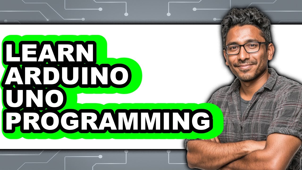 How to Learn Arduino Uno Programming (Full Guide) - YouTube