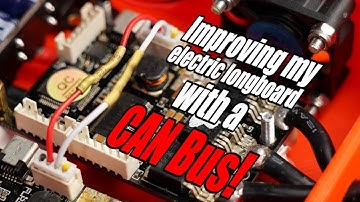 Improving my electric longboard with a CAN Bus! What can the CAN Bus do? EB#44