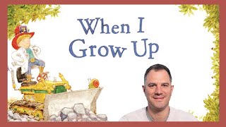 When I Grow Up by Weird Al Yankovic ~ READ ALOUD by Will Sarris