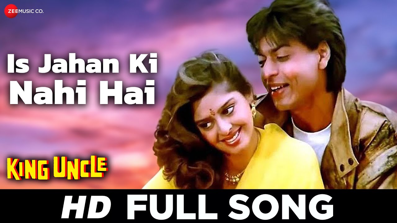 Is Jahan Ki Nahi Hai | King Uncle | Shah Rukh Khan, Nagma | Lata Mangeshkar & Nitin Mukesh | Rajesh