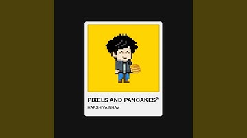 Pixels and Pancakes