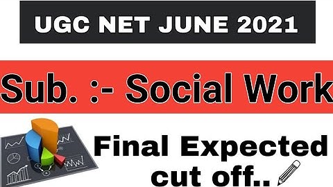 NTA UGC NET June 2021/ Dec. 2020 | Final Cut offs of Social Work| Ugc net Jrf