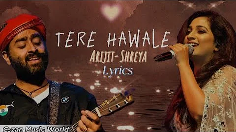 Tere Hawale | Arijit-Shreya Duet | Lyrical Video | Laal Singh Chadda