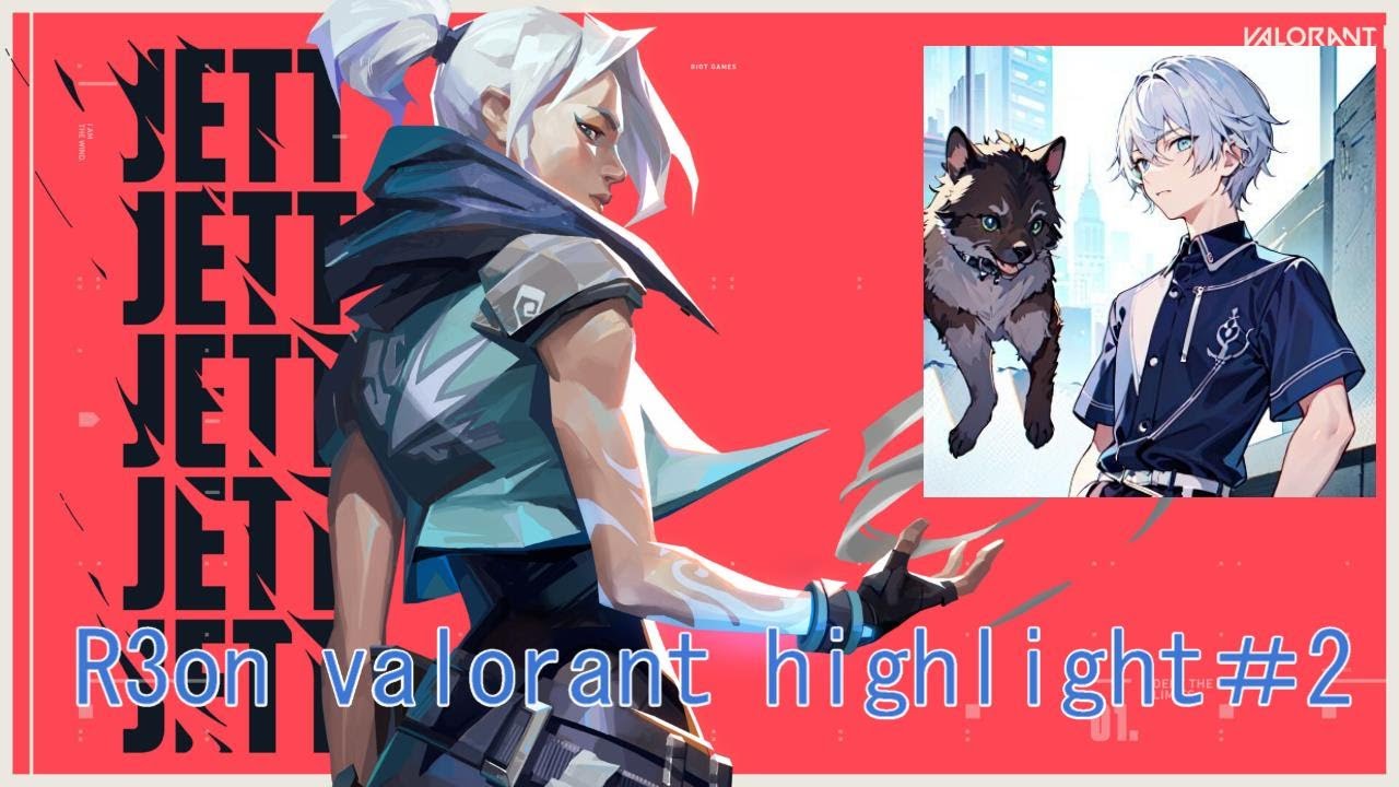 Valorant R33 R3on valorant highlight #2 - YouTube