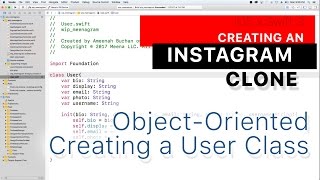 Instagram Clone part 21: Swift 3 Object-Oriented Programming Wealth