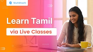 Tamil Classroom Experience Video By Multibhashi