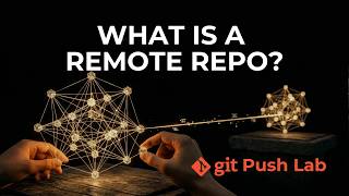 What Is a Remote Repository? git push Lab (Part 2/2)