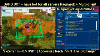 Ragnarok UARO | BOT For Uaro | Sell zeny for Uaro | sell VMware and Multi-client | bypass Gepard