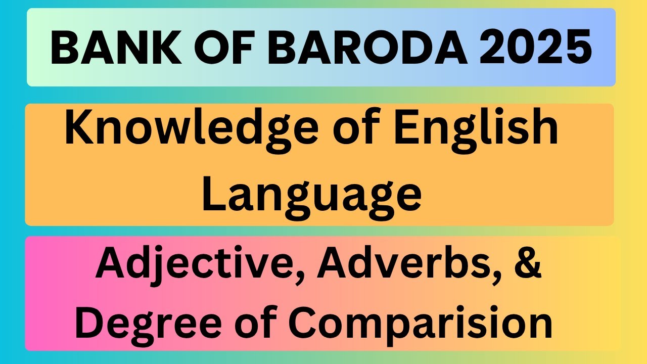 Bank Of Baroda office assistant Exam Preparation 2025 | Adjective adverb and degree of comparison