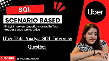 Uber Asked SQL Interview Question | Scenario Based SQL Interview Question