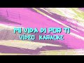 NxtWave - Mi Vida Di Por Tí  | Versión Karaoke con Letra Completa