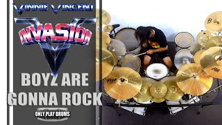 Vinnie Vincent - Boyz Are Gonna Rock (Only Play Drums)