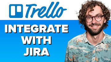 How to Integrate Trello with Jira