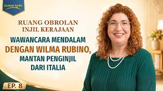 Ruang Obrolan Injil Kerajaan, Ep. 8: Wawancara Mendalam dengan Wilma Rubino, Mantan Penginjil dari Italia