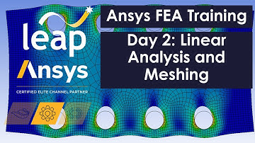 Linear analysis and meshing Ansys FEA Training Part 2