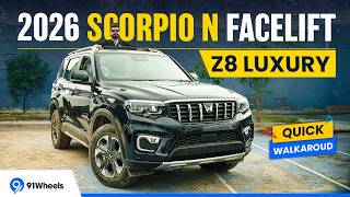 2026 Mahindra Scorpio-N Z8L Facelift Walkaround || New Features And Updates || 91Wheels