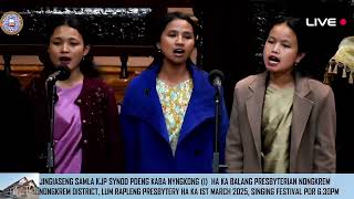 Group Song Mawkynrew Presbytery Singing Festival Js Kjp Synod Pdeng Ba I, Nongkrem Pc