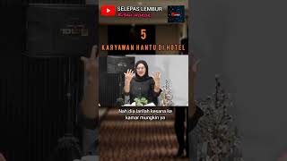 KARYAWAN HANTU DI HOTEL PART 5 #kisahseramnetizen #horror