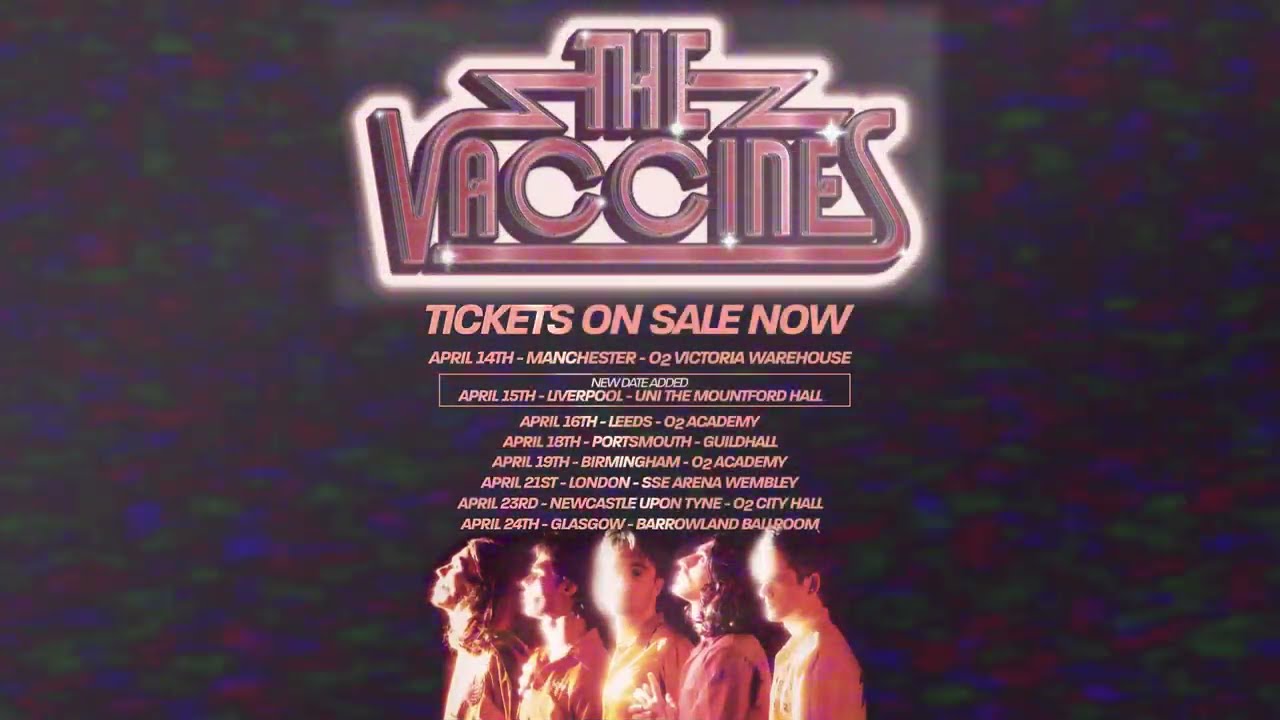The Vaccines UK Tour 2022