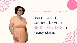 Connect with your Spirit Guides in 5 Easy Steps