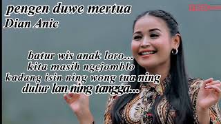 LIRIK LAGU PENGEN DUWE MERTUA II DIAN ANIC TARLING TERBARU 2023 II lirik lagu