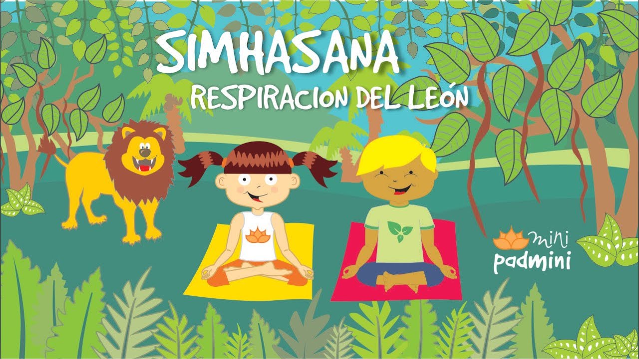 🦁 SIMHASANA, RESPIRACIÓN DEL LEÓN | MiniPadmini (Yoga Infantil)