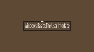 Celebrity Windows Basics: The User Interface - Module 2 (Part 2) Wealth
