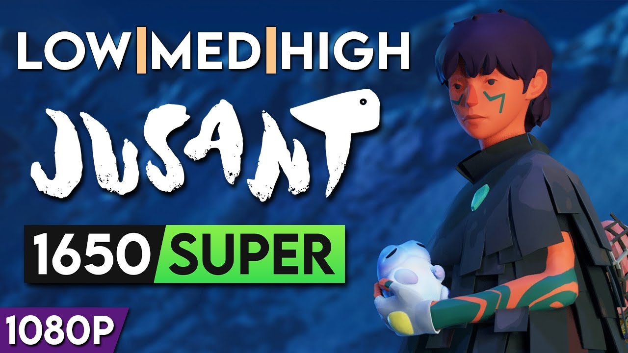 JUSANT | ALL SETTINGS | GTX 1650 SUPER