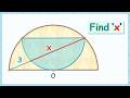 1) Two semicircles. Find value of 'X'.