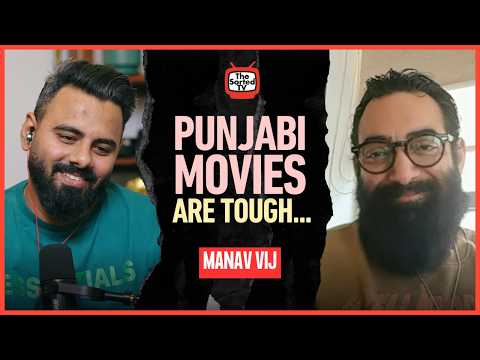 Maa Jaye Movie Actor Manav Vij - Sorted Talk