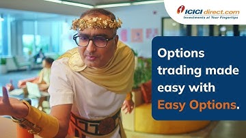 Options Trading Made Easy With Easy Options ICICI Direct | Trading Advice Is Like A Foreign Language