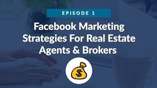Facebook Marketing Strategies For Real Estate Agents | Panama City Beach | Digital Marketing