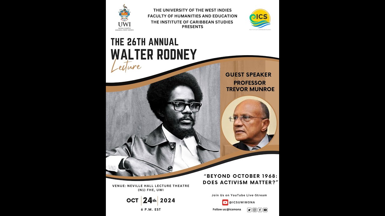 The 26th Annual Walter Rodney Lecture