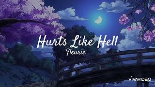 Hurts Like Hell - Fleurie (lyrics)