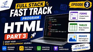 HTML for Beginners | HTML Tutorial Part 03 | Forms, Tables & How to Add Images
