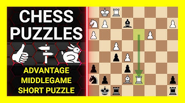 Chess Puzzles to Practice. Themes: Advantage, Middlegame, Short puzzle. Learn Chess