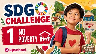 SDG Challenge #1 – No Poverty | Small Actions Can Change the World 🌍 |  @upschoolofficial