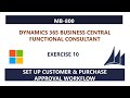 MB-800 - Exercise 10: Set up customer & purchase approval workflow in business central