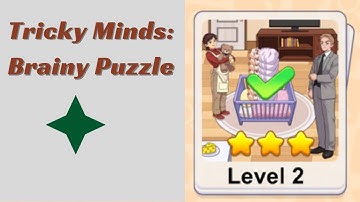 Tricky Minds Brainy Puzzle Level 2 Walkthrough 🧠 | Step-by-Step Solution!