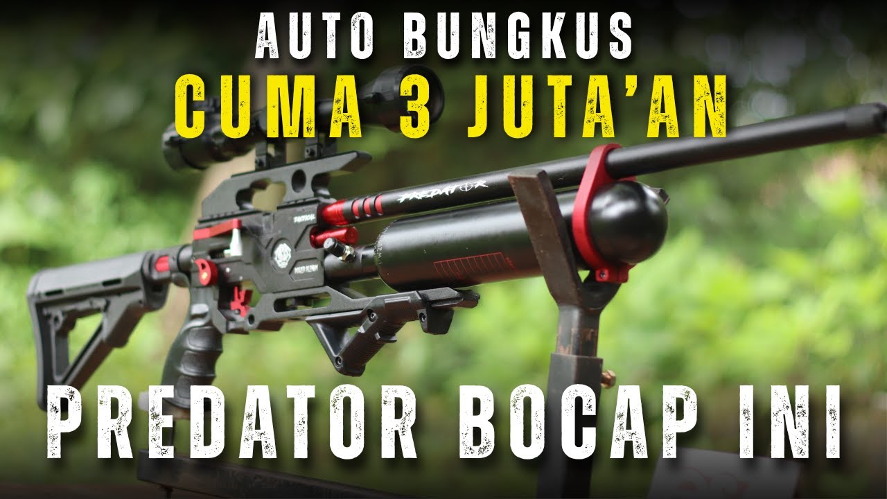 PCP BOCAP 3 JUTAAN !! Review Senapan Angin PCP PREDATOR BOCAP TACTICAL SEMI CNC