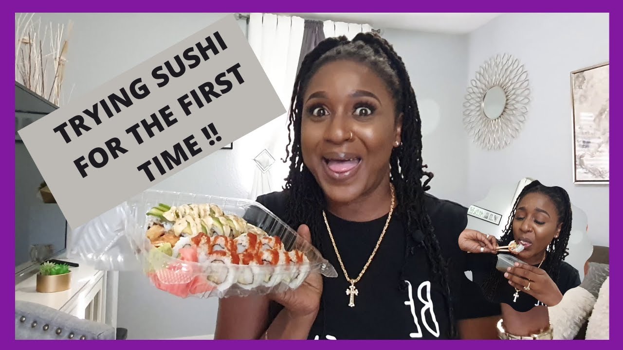 TRYING SUSHI FOR THE FIRST TIME 🥴!!! | QUALITKAYLIFE - YouTube