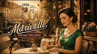 1950s Vintage Songs 🌹 | Romantic Oldies & Nostalgic Music for Relaxing