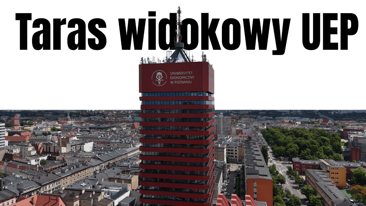 Otwarcie Tarasu Widokowego UEP 🌇 | Collegium Altum – Poznań z lotu ptaka! 🦅